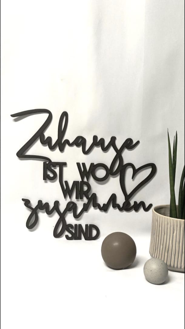 Holzspruch - Zuhause ist wo wir zusammen sind