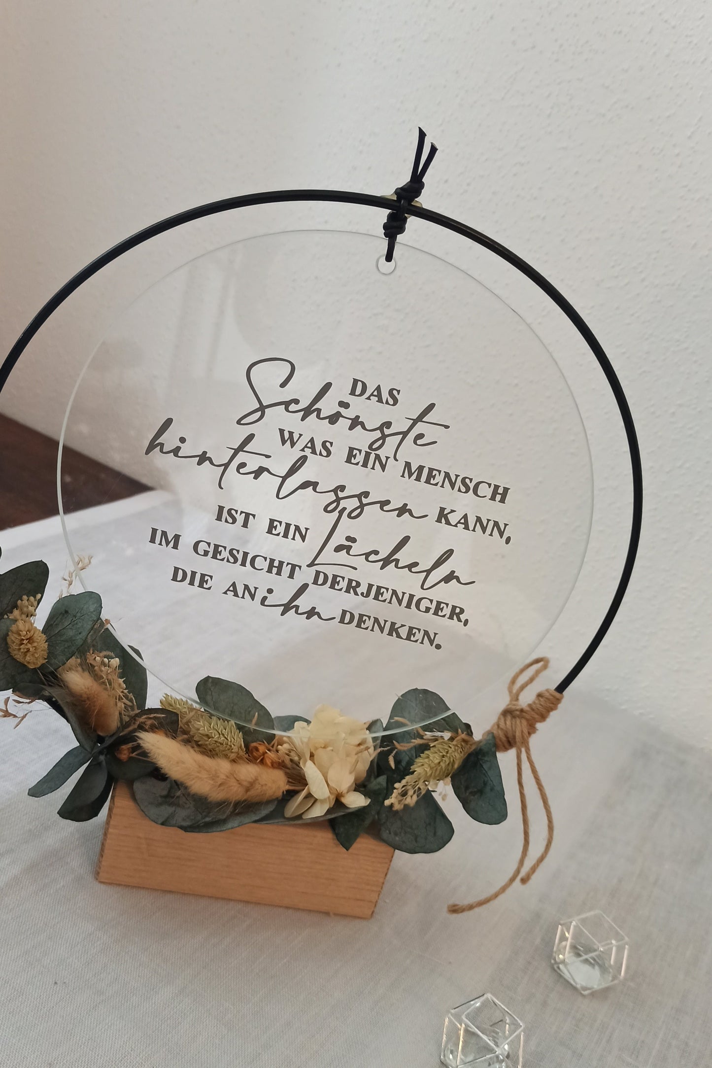 Glasscheibe - Das schönste was ein Mensch hinterlassen kann ist ein Lächeln