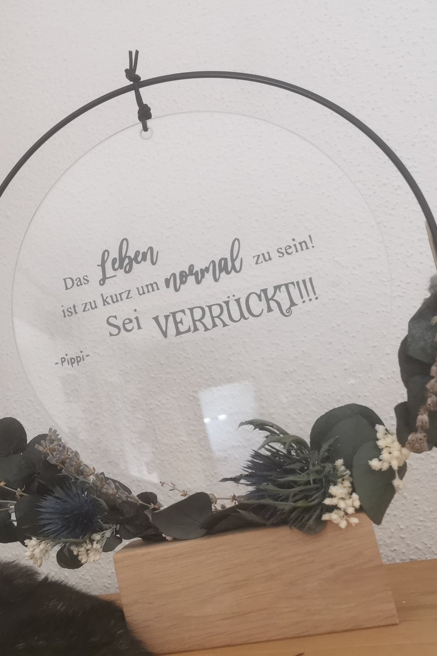 Glasscheibe - Das Leben ist zu kurz um normal zu sein