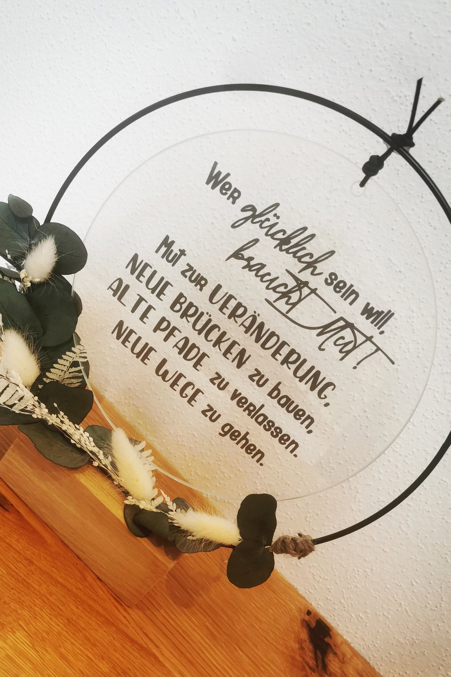 Glasscheibe - Wer glücklich sein will braucht Mut