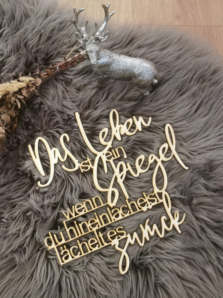 Holzspruch - Das Leben ist ein Spiegel