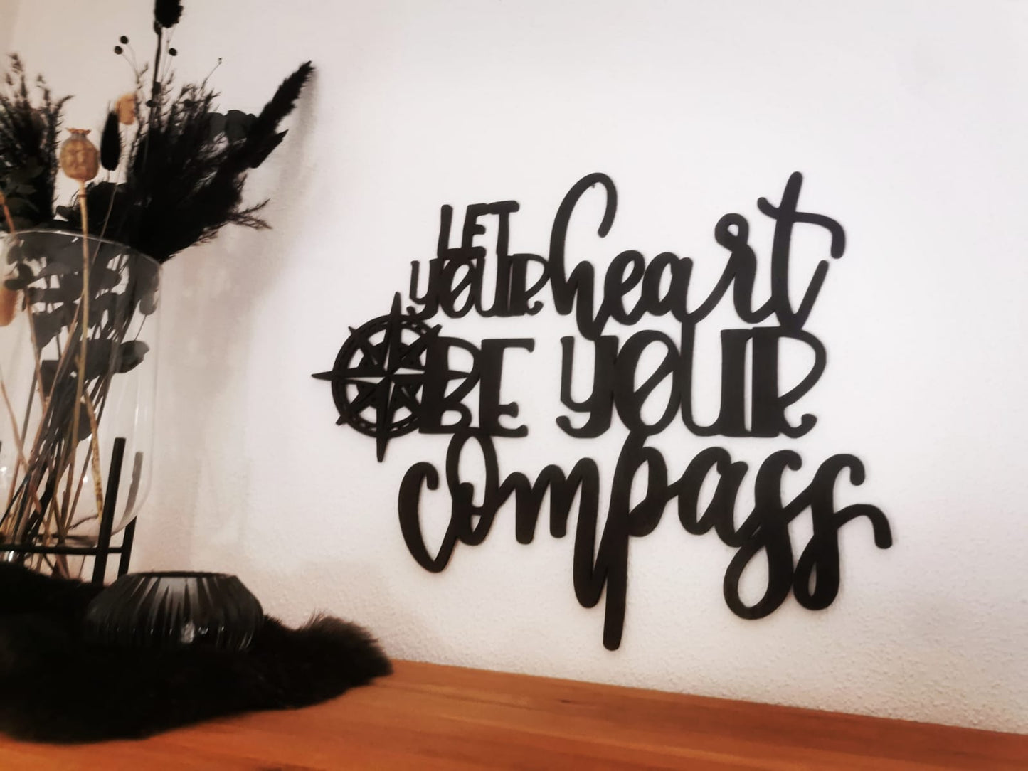 Holzspruch - Let your heart be your compass