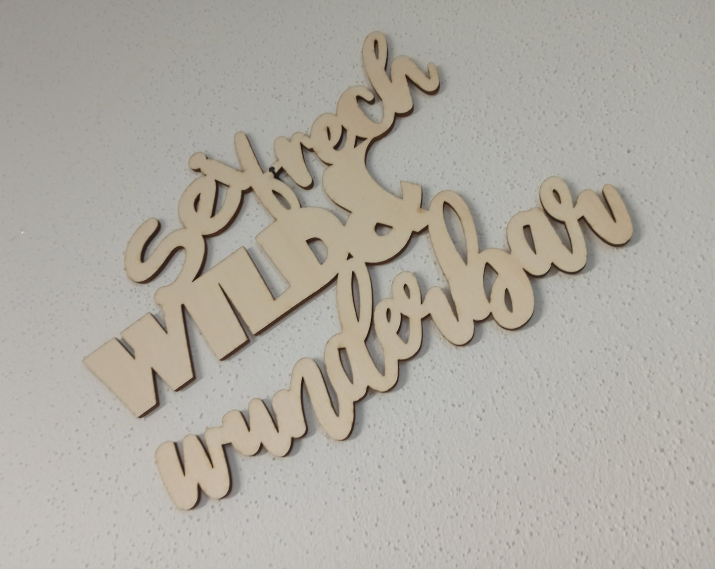 Holzspruch - sei frech wild und wunderbar